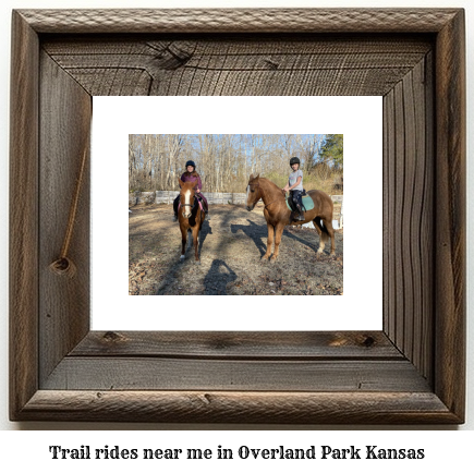 trail rides near me in Overland Park, Kansas